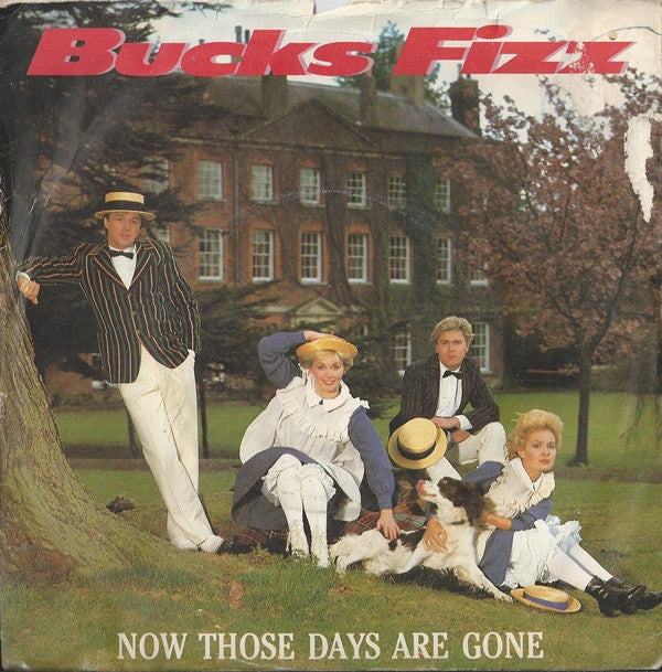 Bucks Fizz - Now Those Days Are Gone - Used Vinyl Record 7"
