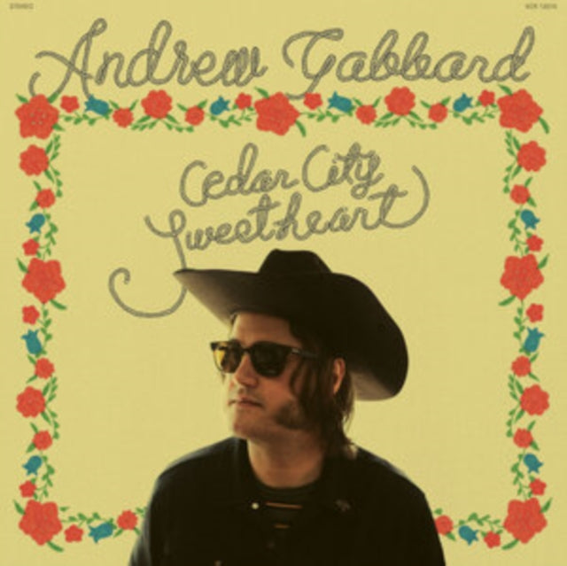 Andrew Gabbard - Cedar City Sweetheart LP (PREORDER FOR RELEASE DATE