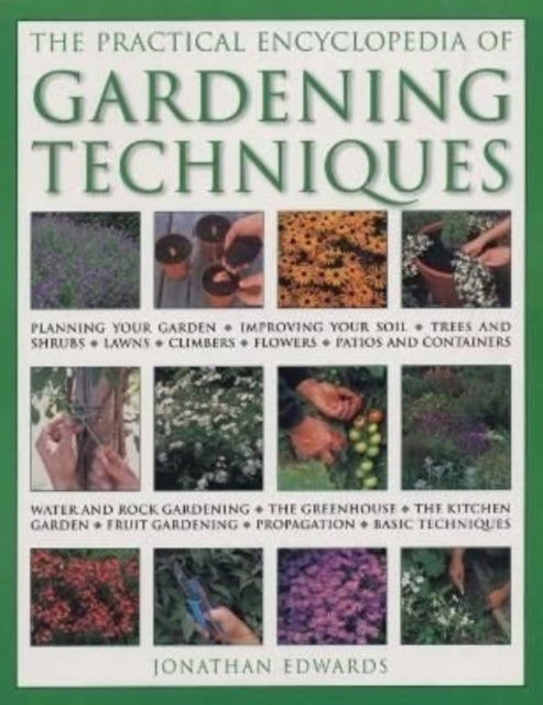 Jonathan Edwards - Gardening Techniques, Practical Encyclopedia of : P