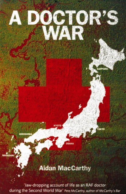 Aidan MacCarthy - A Doctor's War - New Paperback