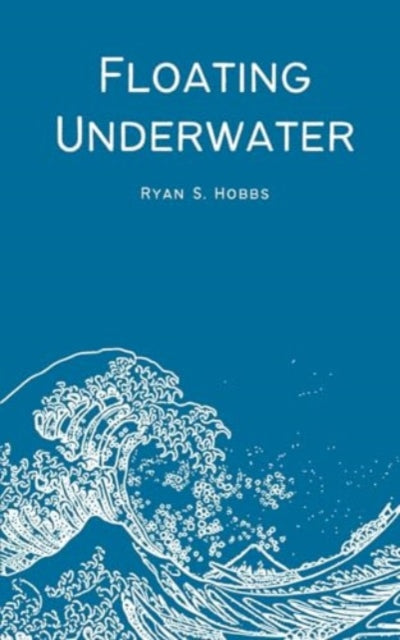 Hobbs - Floating Underwater - New paperback or softback