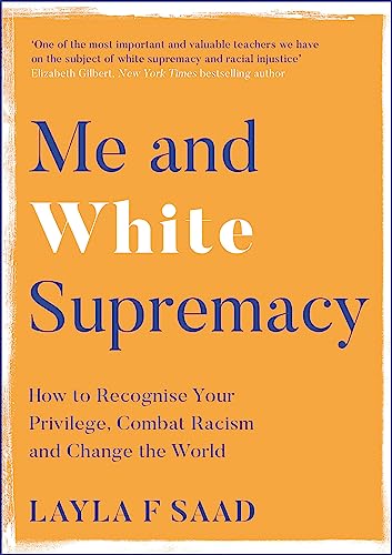 Robin DiAngelo - Me and White Supremacy How to Recognise Your Privil