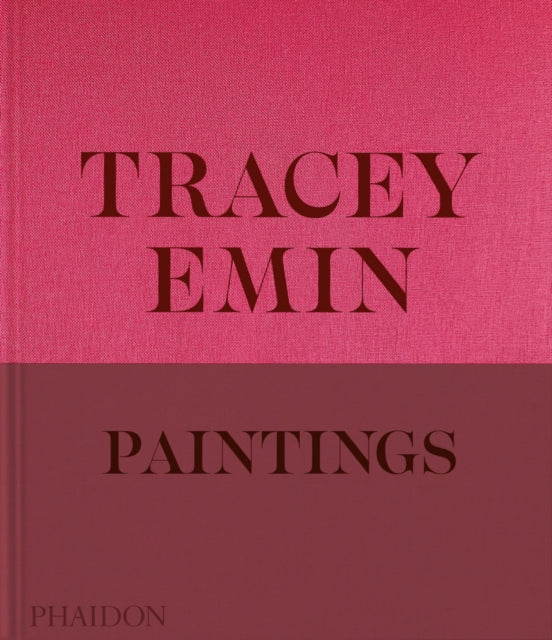 Jennifer Higgie - Tracey Emin Paintings - New Hardback