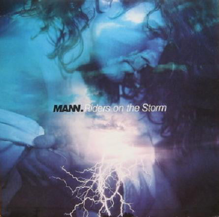 Mann. - Riders On The Storm - Used Vinyl Record 7"