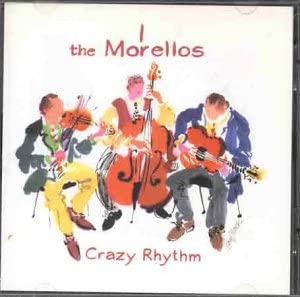 Morellos - Crazy Rhythm - CD