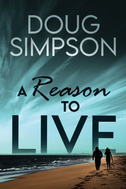 Simpson - A Reason To Live - New paperback or softback