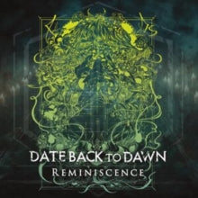 DATE BACK TO DAWN - REMINISCENCE - CD