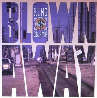 King Swamp - Blown Away - Used Vinyl Record 12"