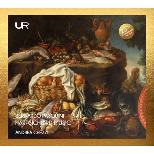 Andrea Chezzi - Bernardo Pasquini: Harpsichord music - CD