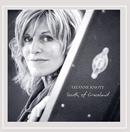 Lizanne Knott - South Of Graceland - CD
