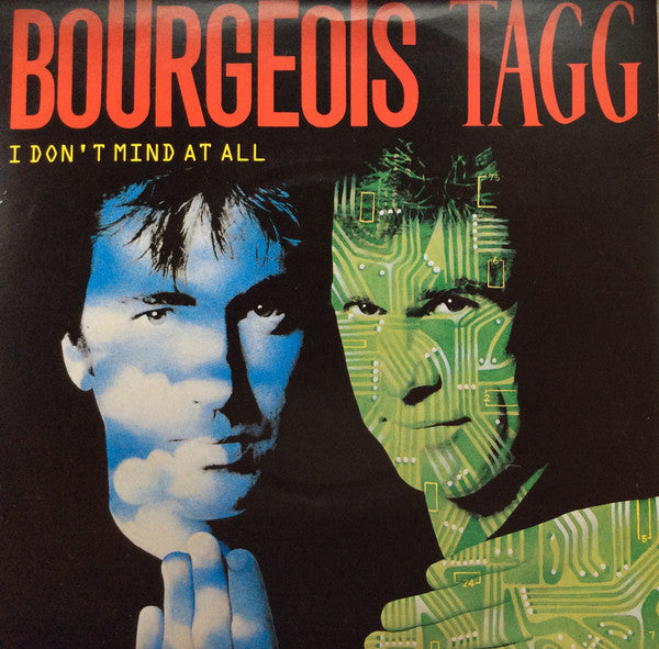 Bourgeois Tagg - I Don't Mind At All - Used Vinyl Record 7"