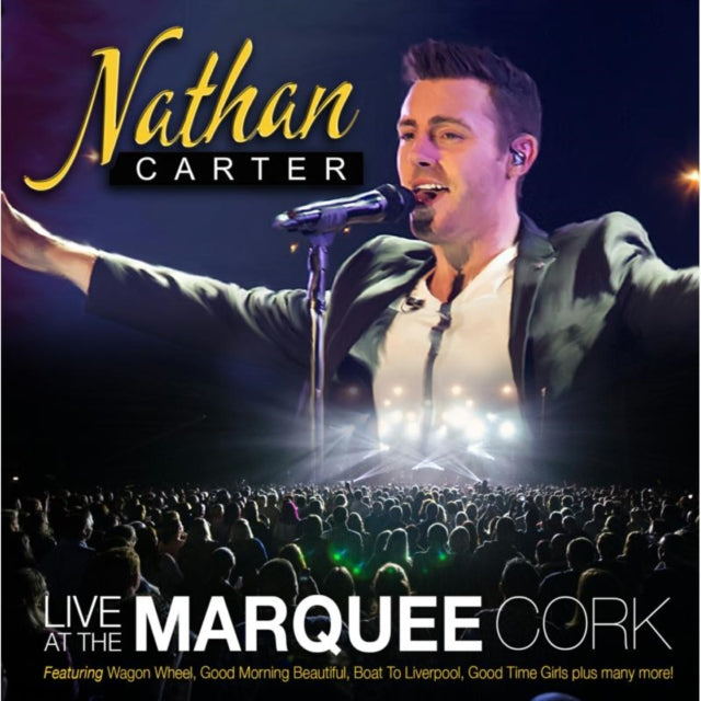 Nathan Carter - Live At The Marquee Cork - CD