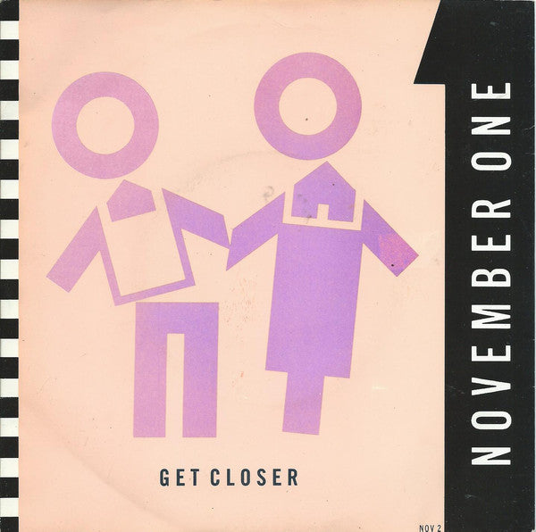 November One - Get Closer - Used Vinyl Record 7"
