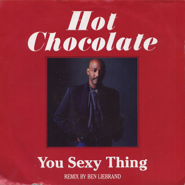 Hot Chocolate - You Sexy Thing (Remix) / Every 1's A Winner - Used Vi