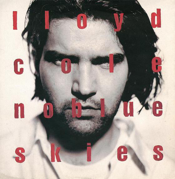 Lloyd Cole - No Blue Skies - Used Vinyl Record 7"