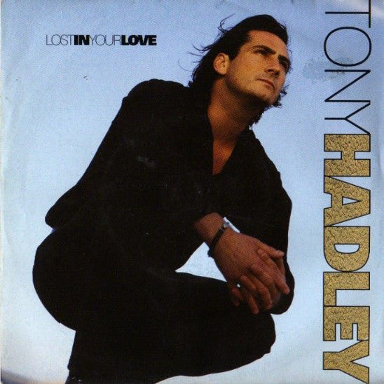Tony Hadley - Lost In Your Love - Used Vinyl Record 7"