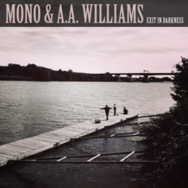 Mono & A.A. Williams - Exit in Darkness - Vinyl Record 10 Album"