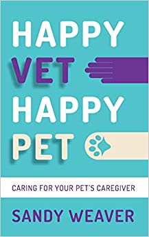 Sandy Weaver - Happy Vet Happy Pet Caring for your Pet's Caregiv