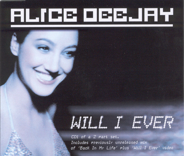Alice Deejay - Will I Ever - Used CD