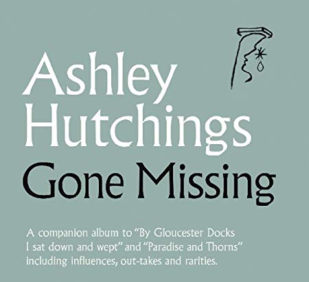 Ashley Hutchings - Gone Missing - CD