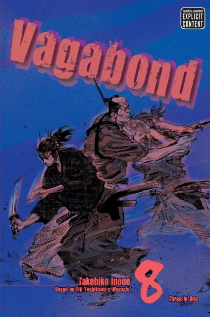 Takehiko Inoue - Vagabond, Vol. 8 (VIZBIG Edition) : 8 - Paperback