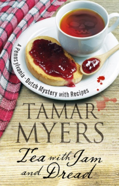 Tamar Myers - Tea with Jam and Dread : 20 - Hardback
