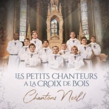 LES PETITS CHANTEURS - CHANTONS NOEL ! - CD ALBUM