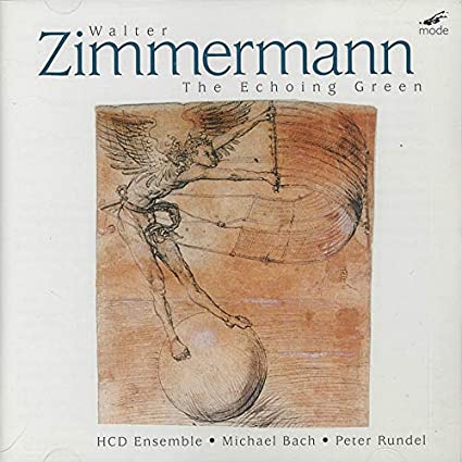 HCD ENSEMBLE AND GUE - ZIMMERMANN:THE ECHOING GREEN - CD