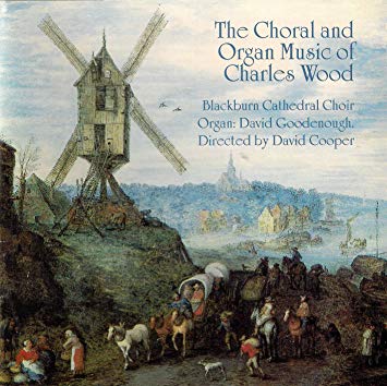 Blackburn Cathedral - Choral and Organ Music of Charles Wood - CD