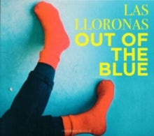 LAS LLORONAS - OUT OF THE BLUE - CD