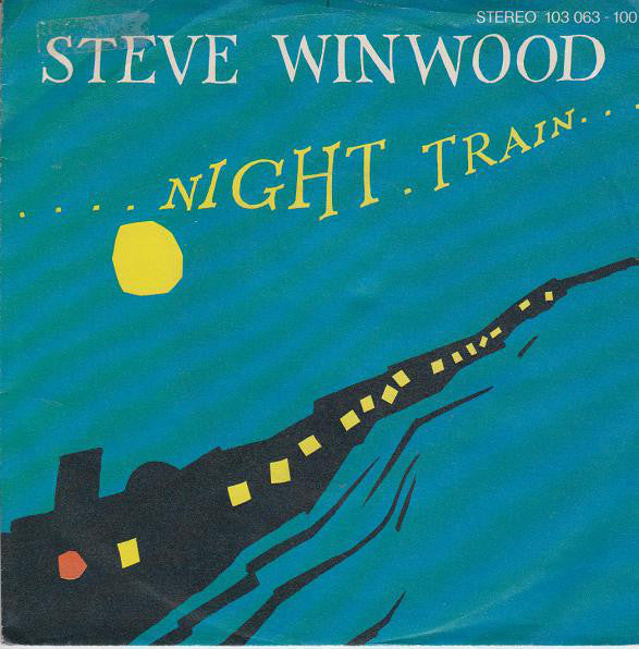 Steve Winwood - Night Train - Used Vinyl Record 7"