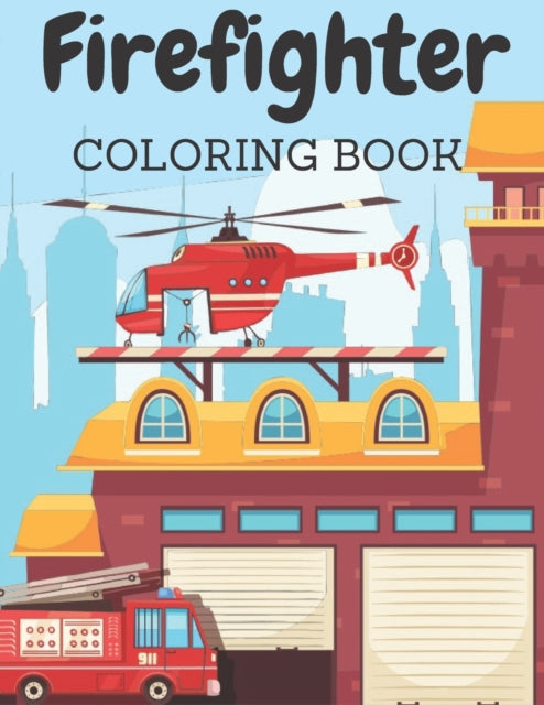 Corner - Firefighrer Coloring Book Coloring Pages for Boys and Girls