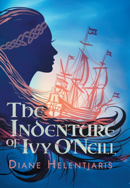 Helentjaris - Indenture of Ivy O'Neill - New hardback or cased book