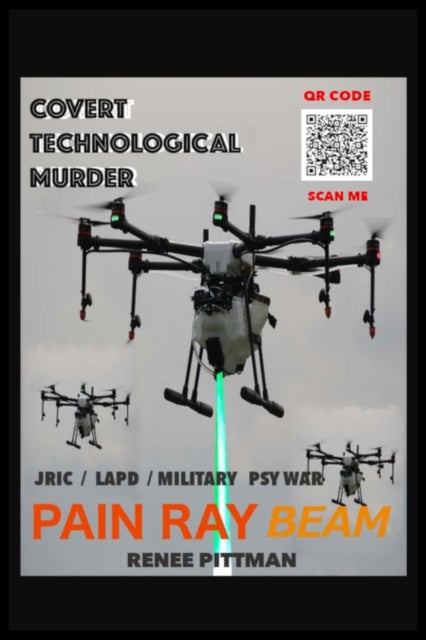 Pittman - Covert Technological Murder Pain Ray Beam - New paperback o