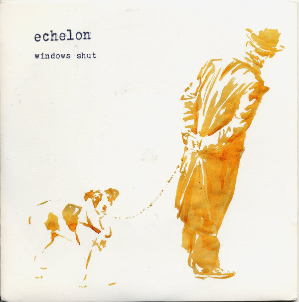 Echelon - Windows Shut - Used Vinyl Record 7"