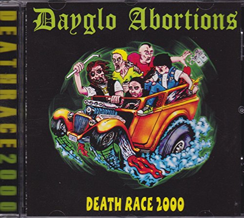 DAYGLO ABORTIONS - DEATH RACE 2000 - CD