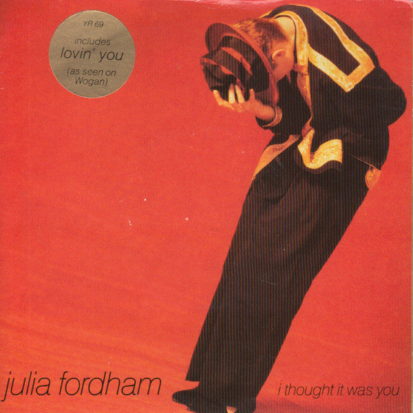 Julia Fordham - I Thought It Was You - Used Vinyl Record 7"