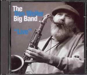 Don Weller Big Band - “Live” - CD