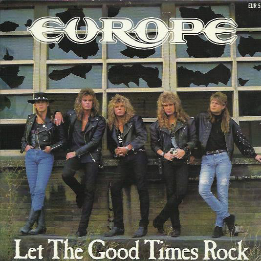 Europe - Let The Good Times Rock - Used Vinyl Record 7"