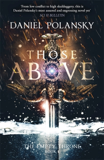 Daniel Polansky - Those Above: The Empty Throne Book 1 - Paperback