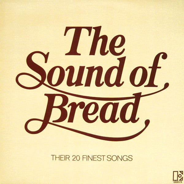 Bread - Sound Of - Their 20 Finest Songs - Used Vinyl Record