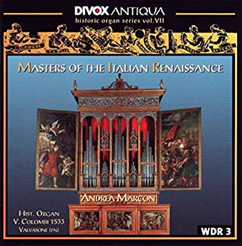 Marco Antonio Cavazz - Masters of the Italian Renaissance - CD