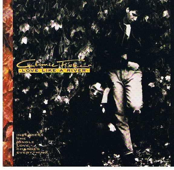 Climie Fisher - Love Like A River - Used Vinyl Record 7"