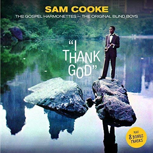 Sam Cooke - “I Thank God” - CD
