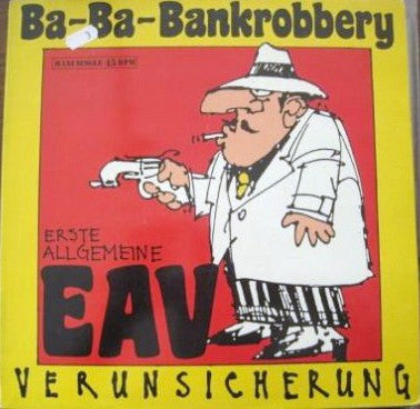 EAV - Ba-Ba-Bankrobbery - Used Vinyl Record 12"
