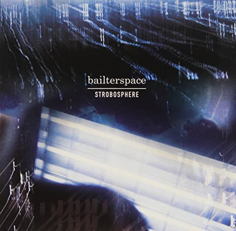 BAILTERSPACE - STROBOSPHERE - CD
