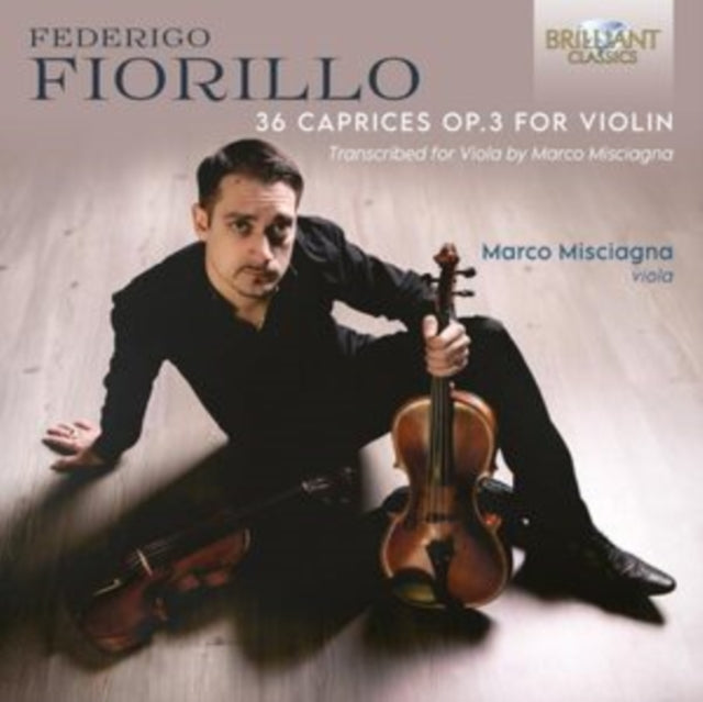 MARCO MISCIAGNA - FIORILLO 36 CAPRICES OP.3 FOR - CD