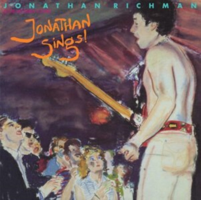 Jonathan Richman & The Modern Lovers - Jonathan Sings! 1 x 12"" Vinyl A
