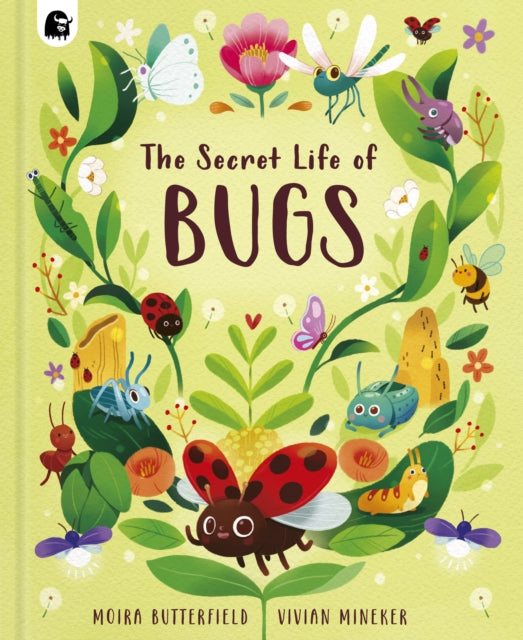 Moira Butterfield - Secret Life of Bugs : Volume 5 - Hardback