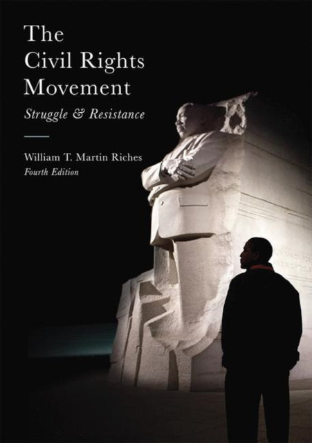 William Riches - Civil Rights Movement : Struggle and Resistance - Pap